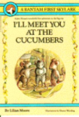 I'll meet you at the cucumbers