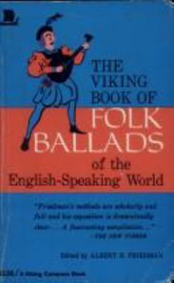 The Viking book of folk ballads of the English-speaking world.