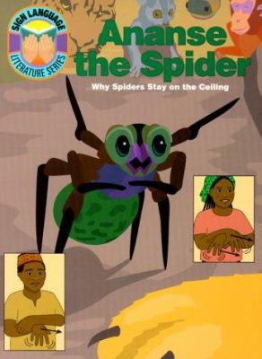 Ananse the spider : why spiders stay on the ceiling