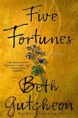 Five fortunes : a novel