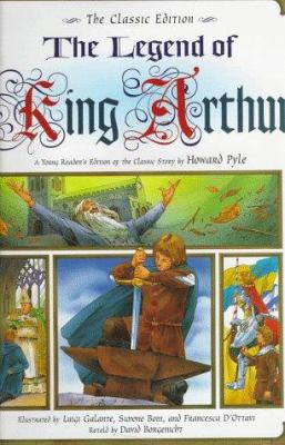 The legend of King Arthur : a young reader's edition of the classic story by Howard Pyle