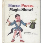 Hocus pocus, magic show!