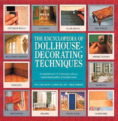 The encyclopedia of dollhouse-decorating techniques
