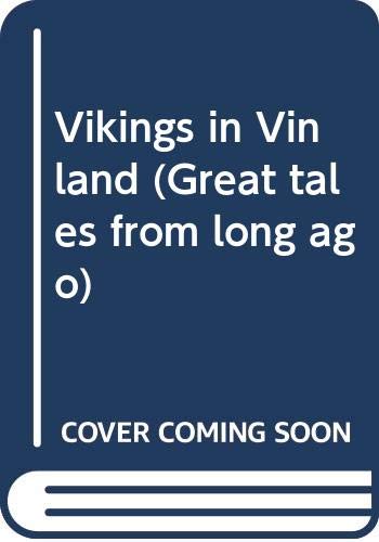 The Vikings in Vinland