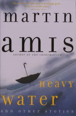 Heavy water : and other stories