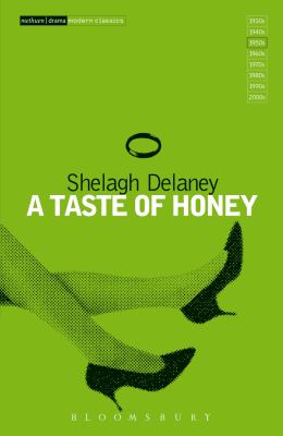 A taste of honey; : a play.