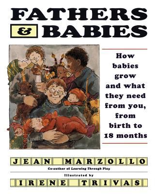 Fathers & babies : how babies grow and what they need from you from birth to 18 months