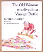 The old woman who lived in a vinegar bottle