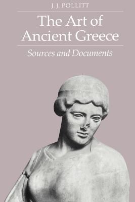 The art of ancient Greece : sources and documents