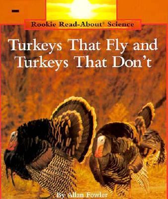 Turkeys that fly and turkeys that don't