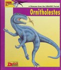 Looking at-- Ornitholestes : a dinosaur from the Jurassic period