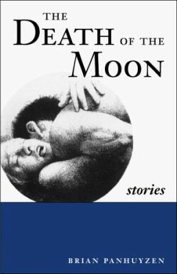 The death of the moon : stories