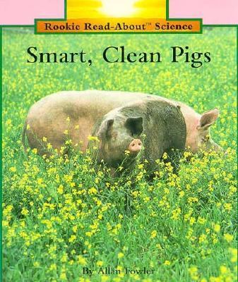 Smart, clean pigs