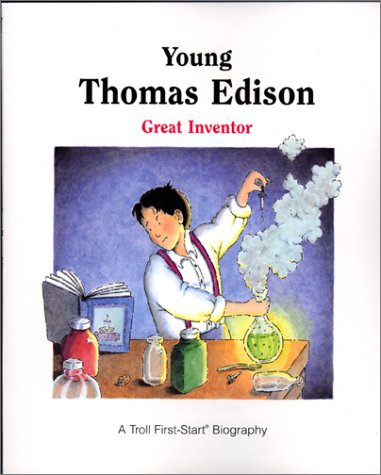 Young Thomas Edison : great inventor