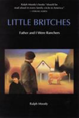 Little Britches : father and I were ranchers