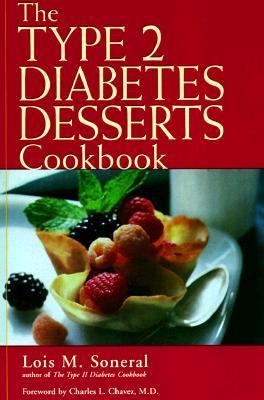 The type 2 diabetes desserts cookbook