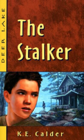 The stalker / Kate Calder.