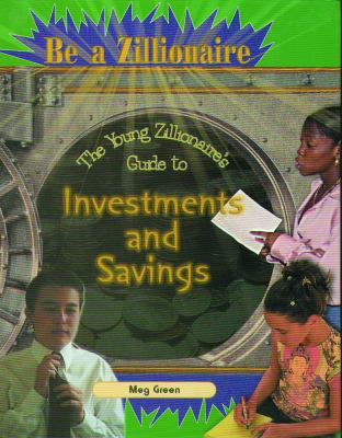 The young zillionaire's guide to investments and savings