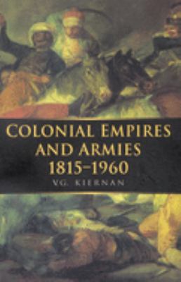 Colonial empires and armies, 1815-1960