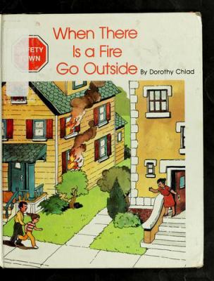 When there is a fire-- go outside