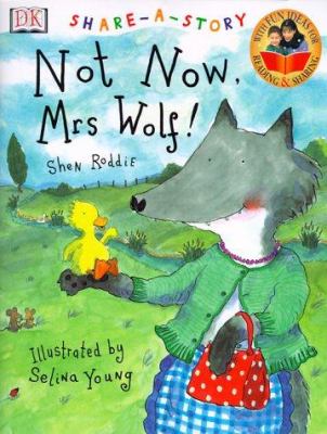 Not now, Mrs. Wolf!