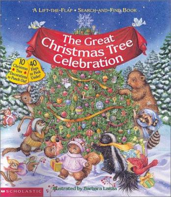 The great Christmas tree celebration : a lift-the-flap search-and-find book