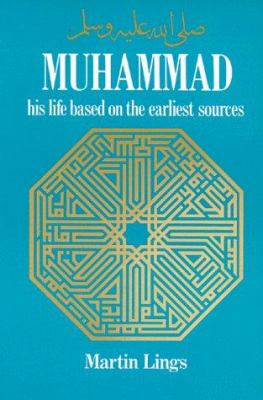 Muhammad : his life based on the earliest sources