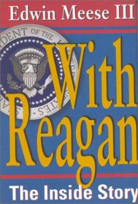 With Reagan : the inside story