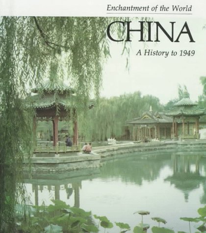 China, a history to 1949