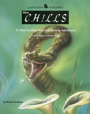 More chills : 12 more chilling tales and exciting adventures : with exercises to help you learn