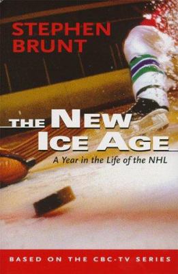 The new ice age : a year in the life of the NHL