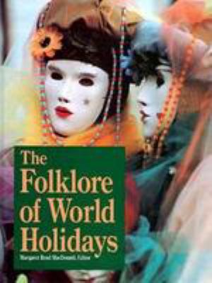 The Folklore of world holidays