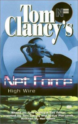 Tom Clancy's Net force. High wire /