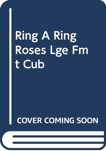 Ring-a-ring o'roses : and other nursery rhymes