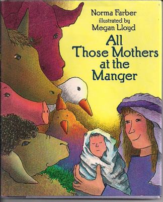 All those mothers at the manger