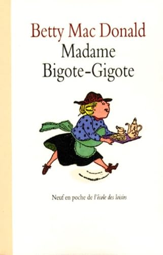 Madame Bigote-Gigote