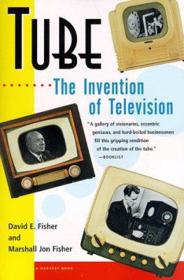 Tube : the invention of television