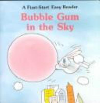 Bubble gum in the sky