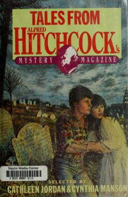 Tales from Alfred Hitchcock's mystery magazine