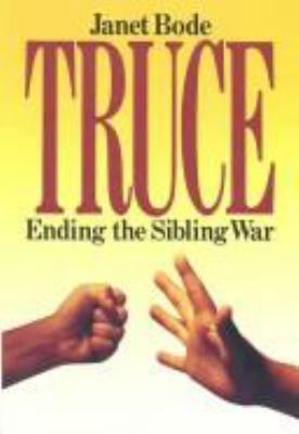 Truce : ending the sibling war