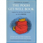 The Pooh get-well book : recipes and activities to help you recover from wheezles and sneezles