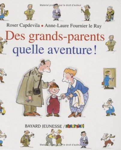 Des grands-parents, quelle aventure!