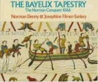 The Bayeux tapestry : the story of the Norman Conquest: 1066