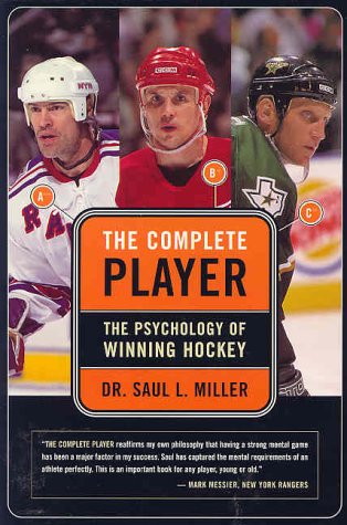 The complete player : the psychology of winning hockey