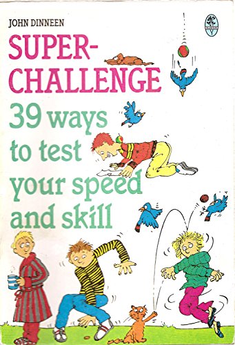 Super-challenge : 39 ways to test your speed and skill