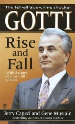 Gotti : rise and fall