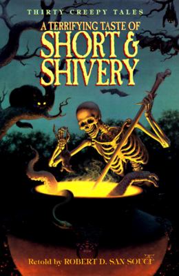 A terrifying taste of short & shivery : thirty creepy tales