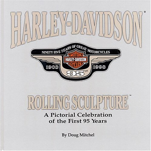 Harley-Davidson : rolling sculpture