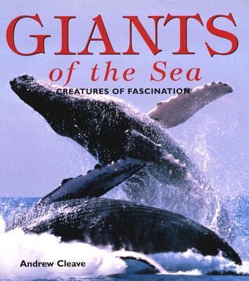 Giants of the sea : creatures of facination