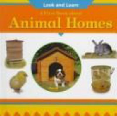 A first book about animal homes